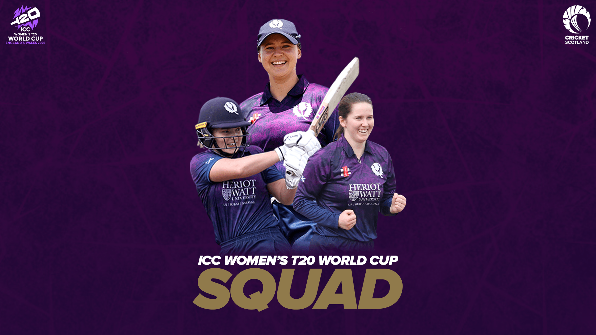 INTRODUCING YOUR SCOTLAND SQUAD TO TAKE ON THE ICC WOMEN'S T20 WORLD CUP