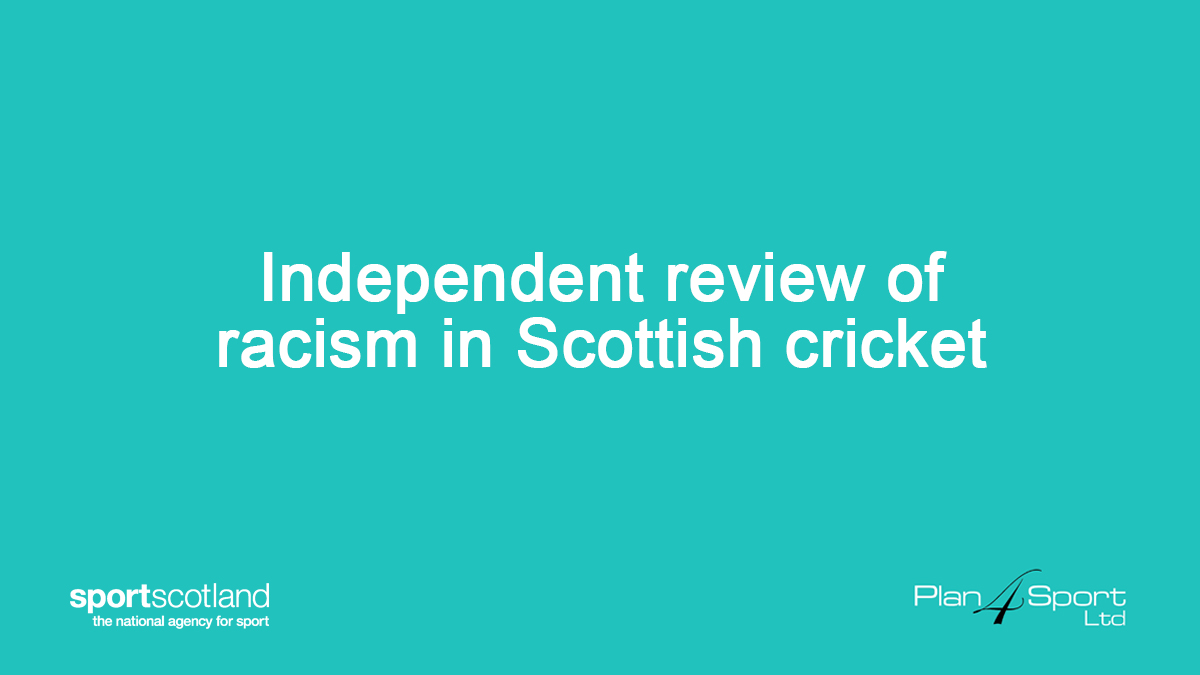 Update from Cricket Scotland on the review of racism in Scottish Cricket